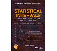 Statistical Intervals: A Guide for Practitioners and Researchers: 541 (Wiley Series in Probability and Statistics)