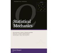 Statistical Mechanics: 2 (theoretical physics)