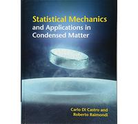 Statistical Mechanics and Applications in Condensed Matter