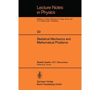 Statistical Mechanics and Mathematical Problems: Battelle Seattle 1971 Rencontres: 20 (Lecture Notes in Physics, 20)