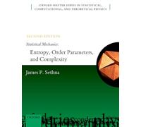 Statistical Mechanics: Entropy, Order Parameters, and Complexity | Paperback