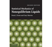 Statistical Mechanics of Nonequilibrium Liquids