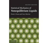 Statistical Mechanics of Nonequilibrium Liquids