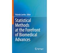 Statistical Methods at the Forefront of Biomedical Advances