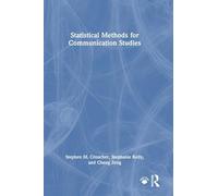 Statistical Methods for Communication Studies