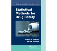 Statistical Methods for Drug Safety (Chapman & Hall/CRC Biostatistics Series)