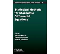 Statistical Methods for Stochastic Differential Equations (Chapman & Hall/CRC Monographs on Statistics & Applied Probability) by Mathieu Kessler (2012-05-17)