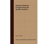 Statistical Methods in Engineering and Quality Assurance: 196 (Wiley Series in Probability and Statistics)