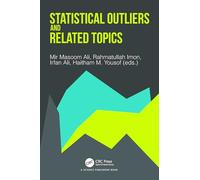 Statistical Outliers and Related Topics