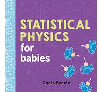 Statistical Physics for Babies