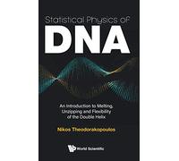 Statistical Physics Of DNA: An Introduction to Melting, Unzipping and Flexibility of the Double Helix