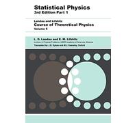 Statistical Physics: Volume 5 (Course of Theoretical Physics, Volume 5)