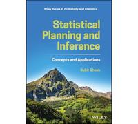 Statistical Planning and Inference: Concepts and Applications (Wiley Series in Probability and Statistics)