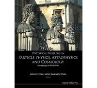Statistical Problems In Particle Physics, Astrophysics And Cosmology - Proceedings Of Phystat05