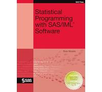 Statistical Programming with SAS/IML Software