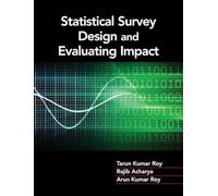 Statistical Survey Design and Evaluating Impact