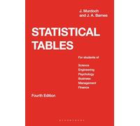 Statistical Tables: For students of Science Engineering Psychology Business Management Finance