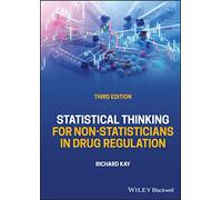 Statistical Thinking for Non-Statisticians in Drug Regulation