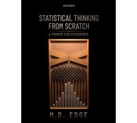Statistical Thinking from Scratch: A Primer for Scientists