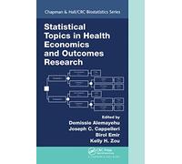 Statistical Topics in Health Economics and Outcomes Research (Chapman & Hall/CRC Biostatistics Series)