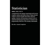 Statistician Definition: 6 x 9 Blank Lined Notebook Journal - Statistician Appreciation Gifts, Funny Statistician Gift For Office Coworkers, Employees, Team, Adults, Boss