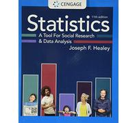 Statistics: A Tool for Social Research and Data Analysis (Mindtap Course List)
