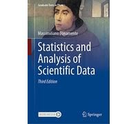 Statistics and Analysis of Scientific Data (Graduate Texts in Physics)