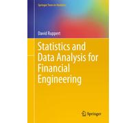 Statistics and Data Analysis for Financial Engineering (Springer Texts in Statistics)