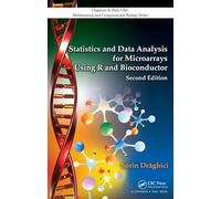 Statistics and Data Analysis for Microarrays Using R and Bioconductor (Chapman & Hall/CRC Computational Biology Series)