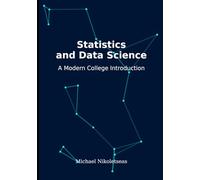 Statistics and Data Science: Modern College Introduction