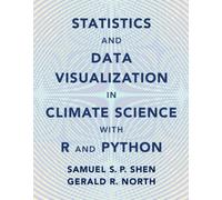 Statistics and Data Visualization in Climate Science with R and Python