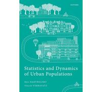 Statistics and Dynamics of Urban Populations : Empirical Results and Theoretical Approaches