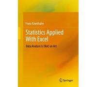 Statistics Applied With Excel : Data Analysis Is (Not) an Art