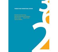 Statistics for Business: Decision Making and Analysis: Pearson New International Edition