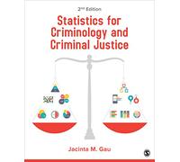 Statistics for Criminology and Criminal Justice