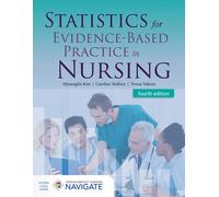 Statistics for Evidence-Based Practice in Nursing