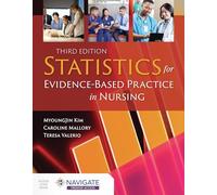 Statistics for Evidence-Based Practice in Nursing