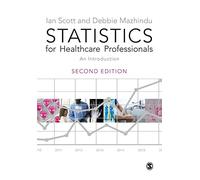 Statistics for Healthcare Professionals: An Introduction