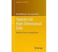 Statistics for High-Dimensional Data – Methods, Theory and Applications