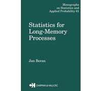 Statistics for Long-Memory Processes: 61 (Chapman & Hall/CRC Monographs on Statistics and Applied Probability)