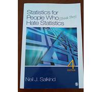 Statistics for People Who (Think They) Hate Statistics