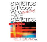 Statistics for People Who (Think They) Hate Statistics: The Excel Edition