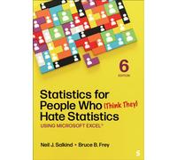 Statistics for People Who (Think They) Hate Statistics : Using Microsoft Excel