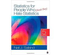Statistics for People Who (Think They) Hate Statistics: Written by Neil J. Salkind, 2014 Edition, (Fifth Edition) Publisher: SAGE Publications, Inc [Paperback]