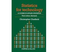 Statistics for Technology – A Course in Applied Statistics – Third Edition (Revised) – Routledge