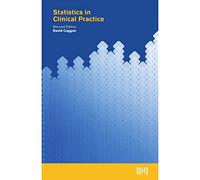 Statistics In Clinical Practice Second Edition