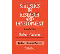 Statistics in Research and Development (Chapman & Hall/CRC Texts in Statistical Science)