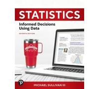 Statistics: Informed Decisions Using Data 7th