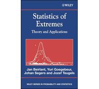 Statistics of Extremes: Theory and Applications: 558 (Wiley Series in Probability and Statistics)