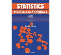 STATISTICS: PROBLEMS AND SOLUTION (SECOND EDITION): PROB & SOLNS (2ND ED)